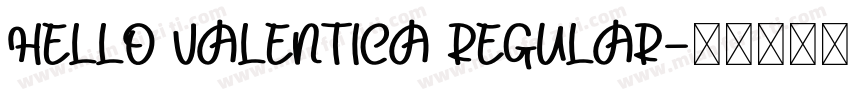 Hello Valentica Regular字体转换